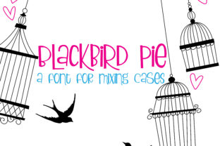 Blackbird Pie: A Playful Handwritten Font for Makers