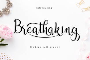 Breathaking: A Script Font for Digital Design